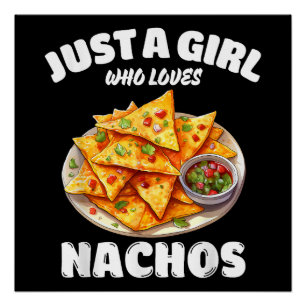 Póster Sólo Una Chica Que Ama Nachos Divertido Amante De 