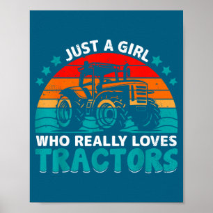 Póster Solo una chica que realmente ama tractores diversi
