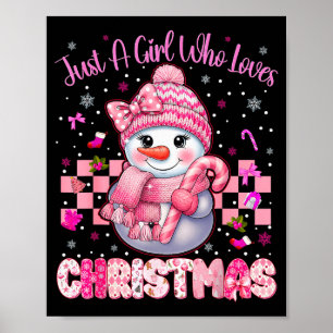 Póster Sólo una niña que ama la Navidad Nk muñeco de niev
