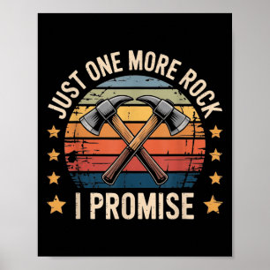 Póster Sólo una roca más Prometo estilo geólogo retro