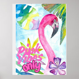 Póster Solo Vibraciones Rosadas – Flamenco Rosa
