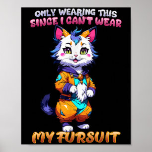 Póster Solo visto esto ya que no puedo usar mi traje de p