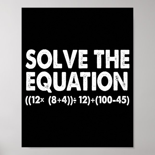 Póster Solve The Equation Funny Math Teacher 67 Meme Six  (Frente)