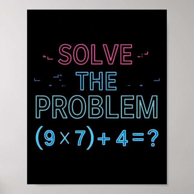 Póster Solve The Problem Do The Math 67 Meme Funny Teache (Frente)