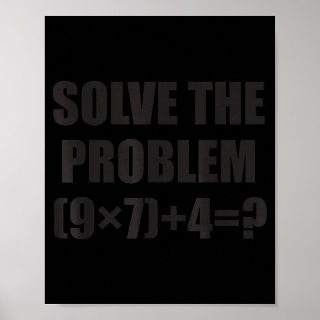 Póster Solve The Problem Funny 67 Meme Brainrot Math Teac (Frente)