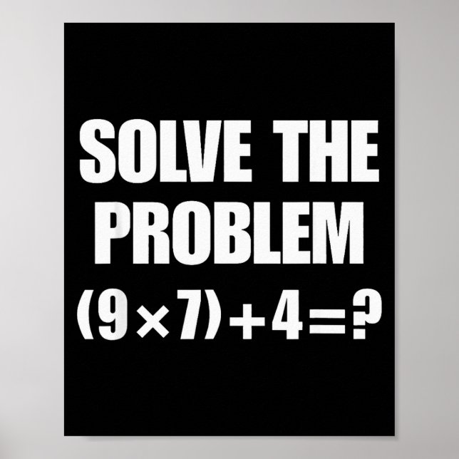 Póster Solve The Problem, Funny 67 Teacher  (Frente)