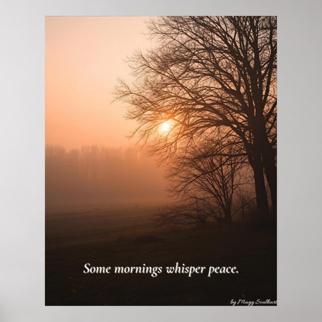 Póster Some Mornings Whisper Peace – Winter Calm Art Prin (Frente)