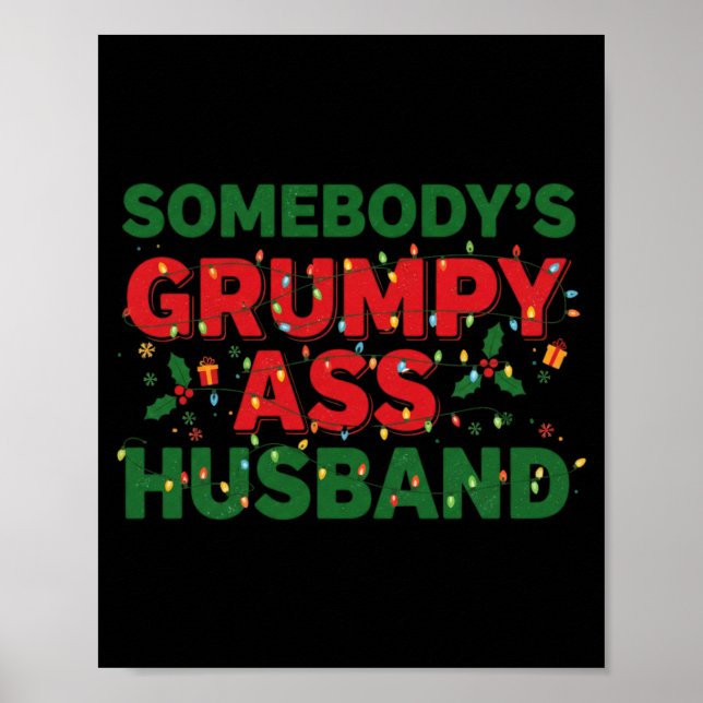 Póster Somebody's Mpy Husband Christmas Shirt _ Funny Xma (Frente)