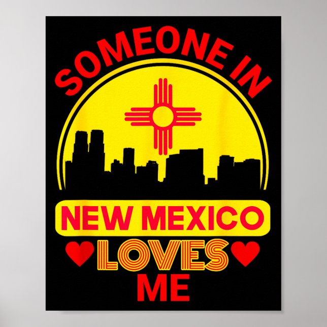 Póster Someone In New Mexico Loves Me Love New Mexico  (Frente)