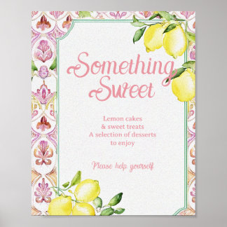 Póster Something Sweet Sign Pink Yellow Lemon Shower