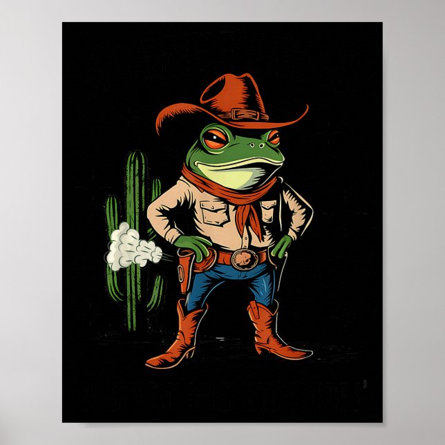 Póster Sometimes I Just Be Farting Funny Cowboy Frog  (Frente)
