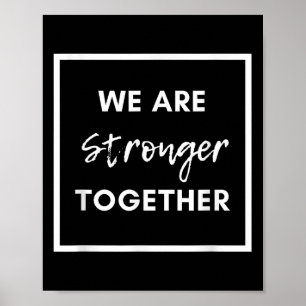 Póster Somos más fuertes juntos_ Afirmación de unidad sit