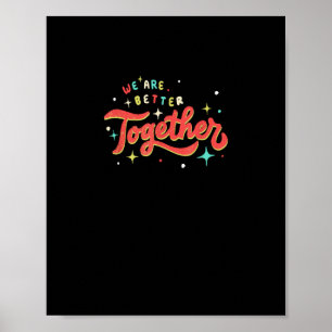 Póster Somos Mejores Juntos Retro Vintage Unidad Positiv