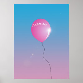 Póster Soñar en citar globo rosado en el cielo inspirador