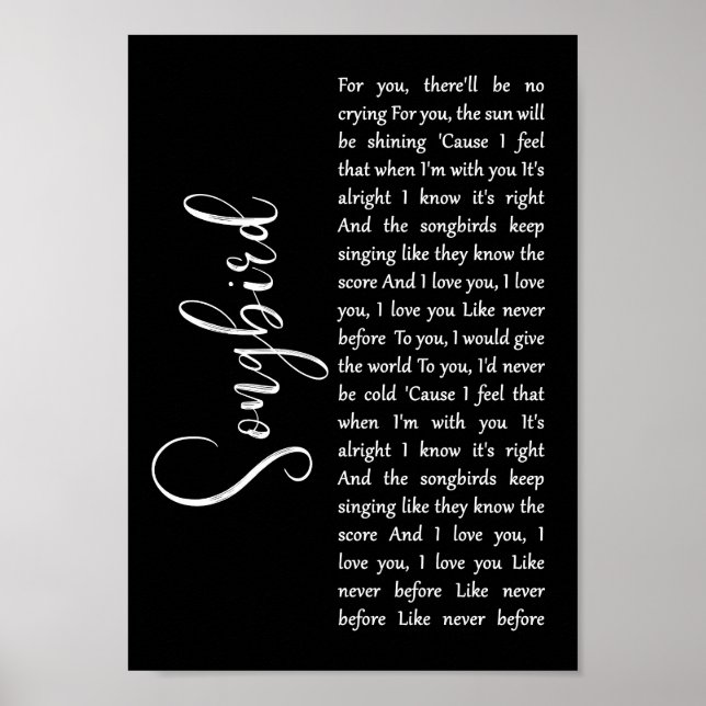 Póster Songbird Black Script Song Lyric Wall Art Imprimir (Frente)