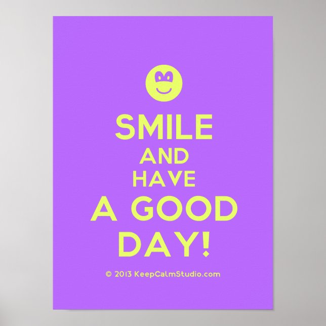 Póster ¡Sonríe y ten un buen día! poster (Frente)
