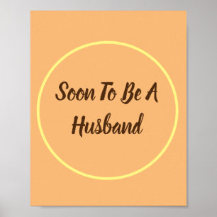 Póster Soon To Be A Husband