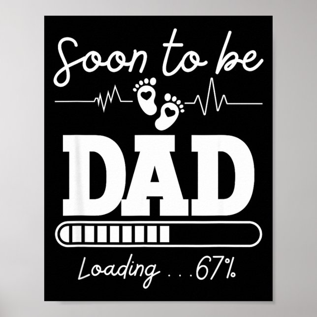 Póster Soon To Be Dad 2026 Loading 67% New Baby Pregnancy (Frente)
