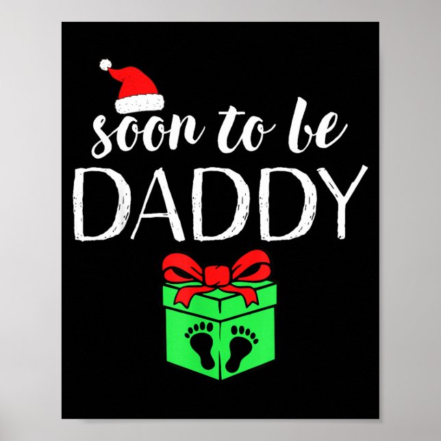 Póster Soon To Be Daddy Christmas Funny Pregnancy Announc (Frente)