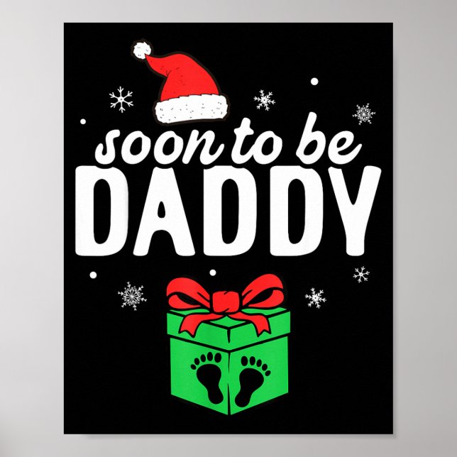 Póster Soon To Be Daddy Christmas Funny Pregnancy Announc (Frente)