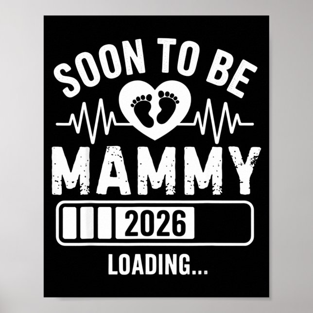 Póster Soon To Be Mammy 26 Loading Pregnancy Announcement (Frente)