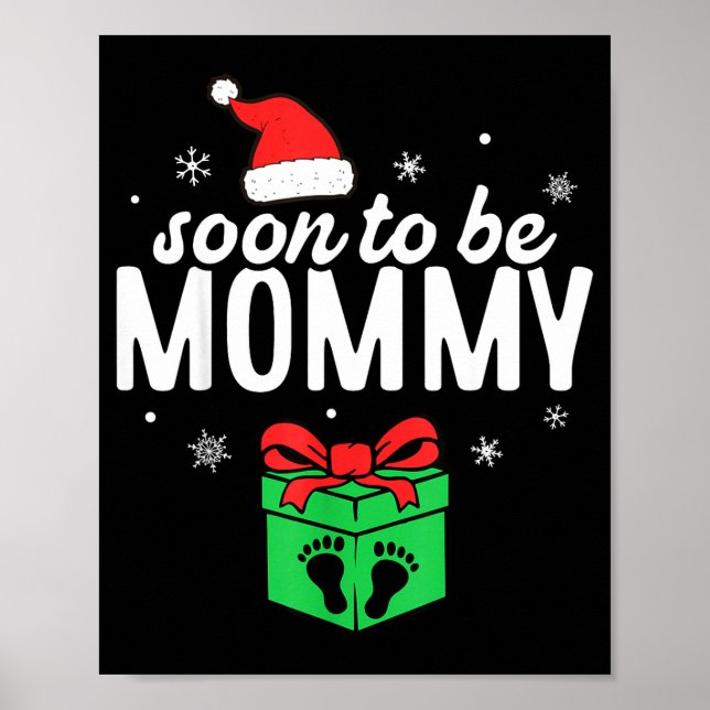Póster Soon To Be Mommy Christmas Funny Pregnancy Announc (Frente)