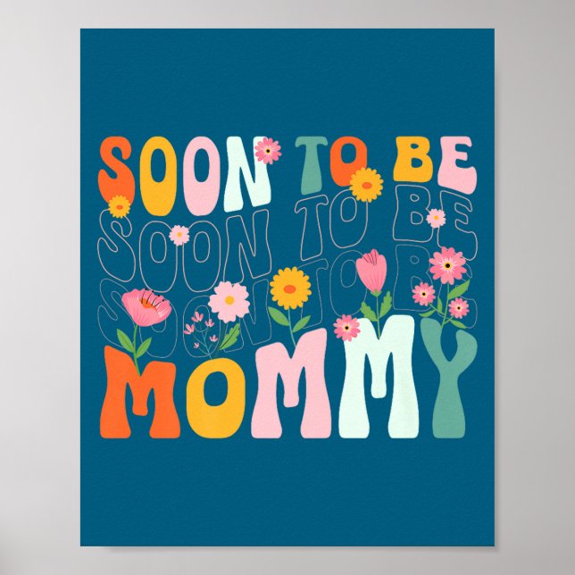 Póster Soon To Be Mommy Est 2025 New Mom Pregnancy Announ (Frente)