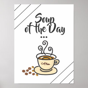 Póster Sopa del día, poster divertido del café