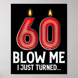 Póster Soplame Cumplí 60 Años Divertido Cumpleaños 60