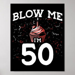 Póster Soplame Cumplo 50 Chiste Cumpleaños Cincuenta Cump
