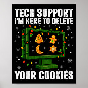 Póster Soporte técnico Eliminar tus cookies Hombres Feo C