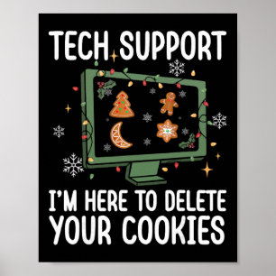 Póster Soporte Técnico Estoy Aquí Para Eliminar Tus Cooki