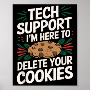 Póster Soporte Técnico Estoy Aquí Para Eliminar Tus Cooki