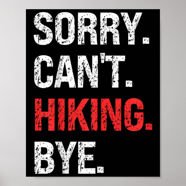 Póster Sorry Can't Hiking Bye Retro Hiking Lovers  (Frente)