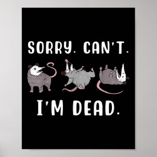 Póster Sorry Can't I'm Dead Ssum Character Playing Dead O