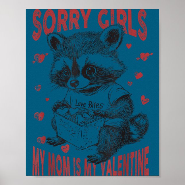 Póster Sorry Girls Mom Is My Valentine Boys Funny Valenti (Frente)