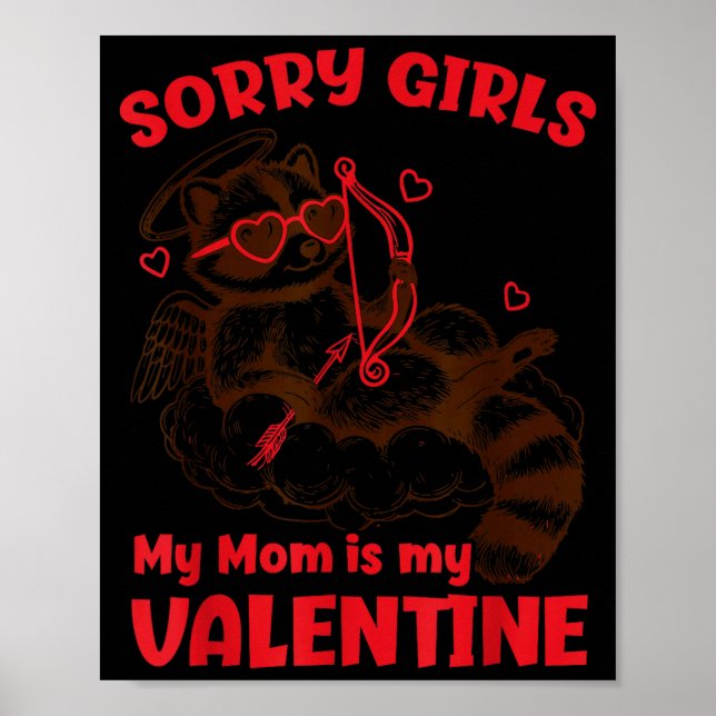 Póster Sorry Girls Mom Is My Valentine Boys Funny Valenti (Frente)