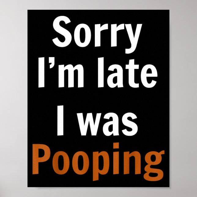 Póster Sorry I'm Late I Was Ong  (Frente)