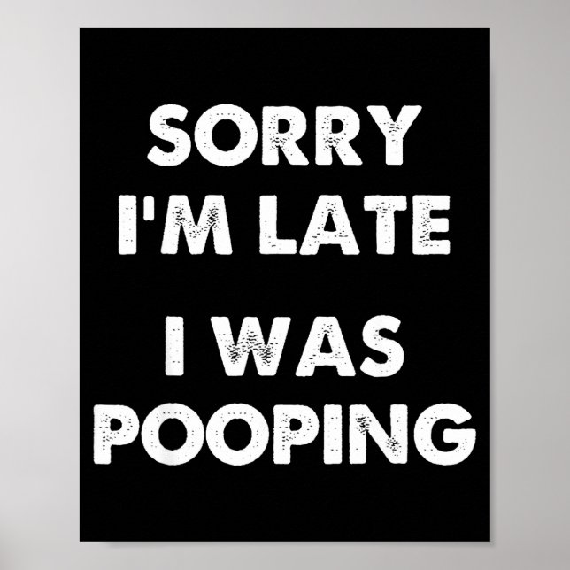 Póster Sorry I'm Late I Was Ong  (Frente)