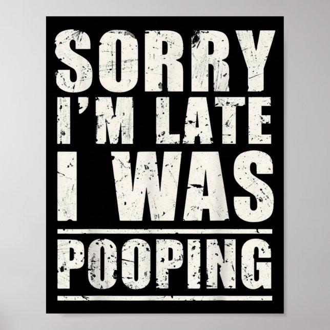 Póster Sorry I'm Late I Was Ong  (Frente)