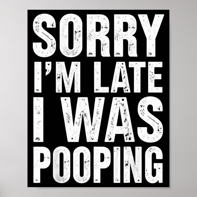 Póster Sorry I'm Late I Was Ong  (Frente)