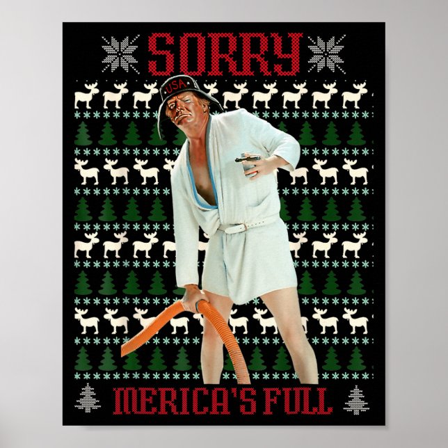 Póster Sorry Mericas Full Funny Trump Christmas Ugly  (Frente)