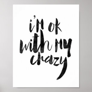 Póster Soy aceptable con mi loco