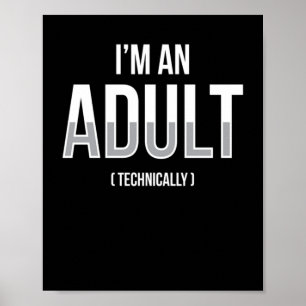 Póster Soy Adulto Técnicamente 18º Cumpleaños