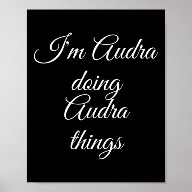 Póster Soy Audra Haciendo Audra Things Funny Birthday Nam (Frente)