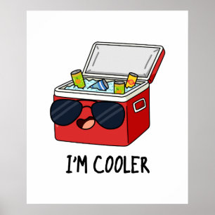 Póster Soy Cooler Funny Ice Cooler Box Pun