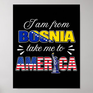 Póster Soy de Bosnia llévame a América 