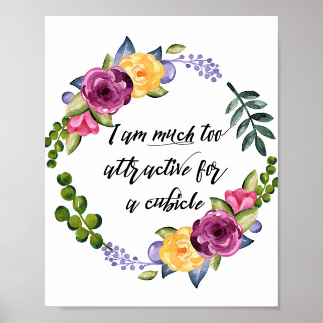 Póster Soy demasiado Atractivo Para la Oficina  Divertido (Frente)