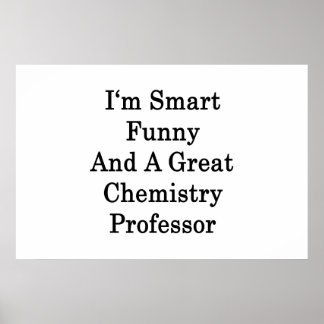 Póster Soy Divertido Inteligente Y Profesor De Química.