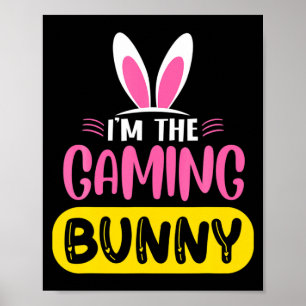 Póster Soy El Conejo De Gaming Orejas De Conejo Huevo Pas